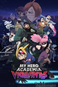 My Hero Academia Vigilantes (2025) Season 1 Hindi Dubbed Web Series